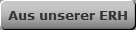 Aus unserer ERH